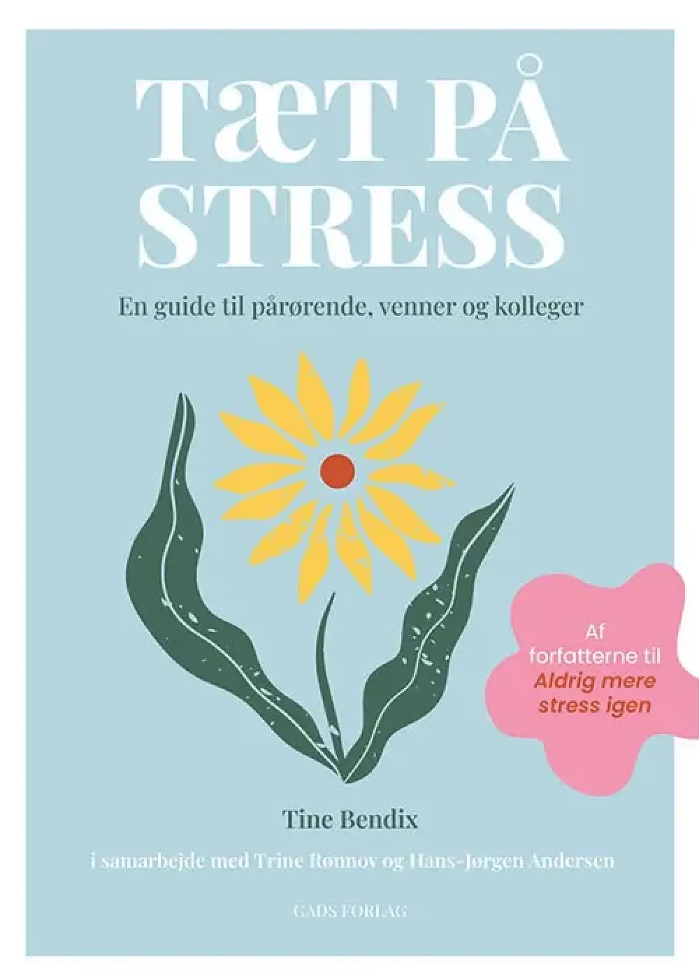 Tæt på stress