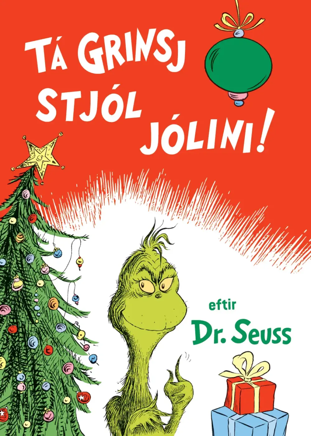Tá Grinsj stjól jólini!