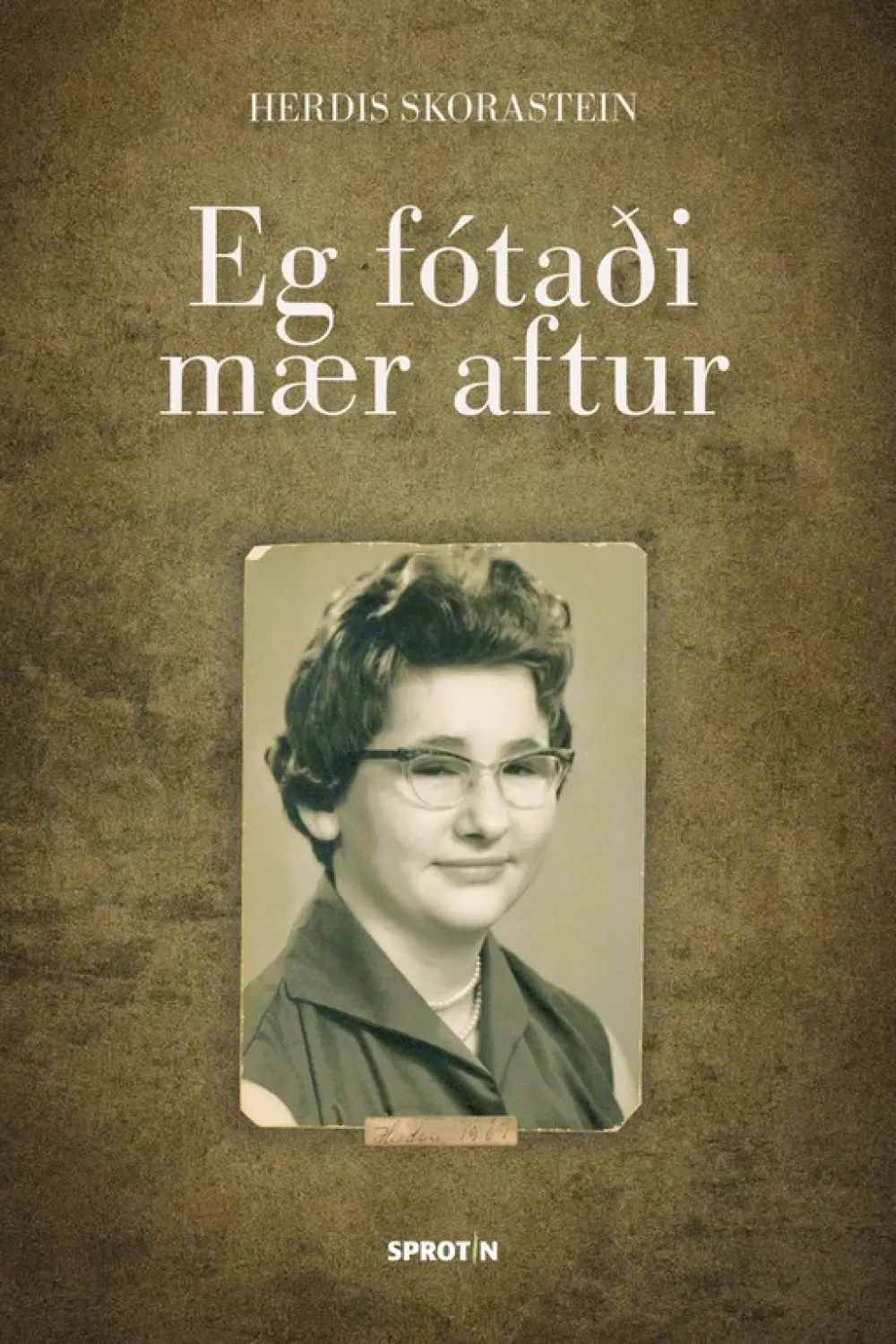 EG FÓTAÐI MÆR AFTUR
