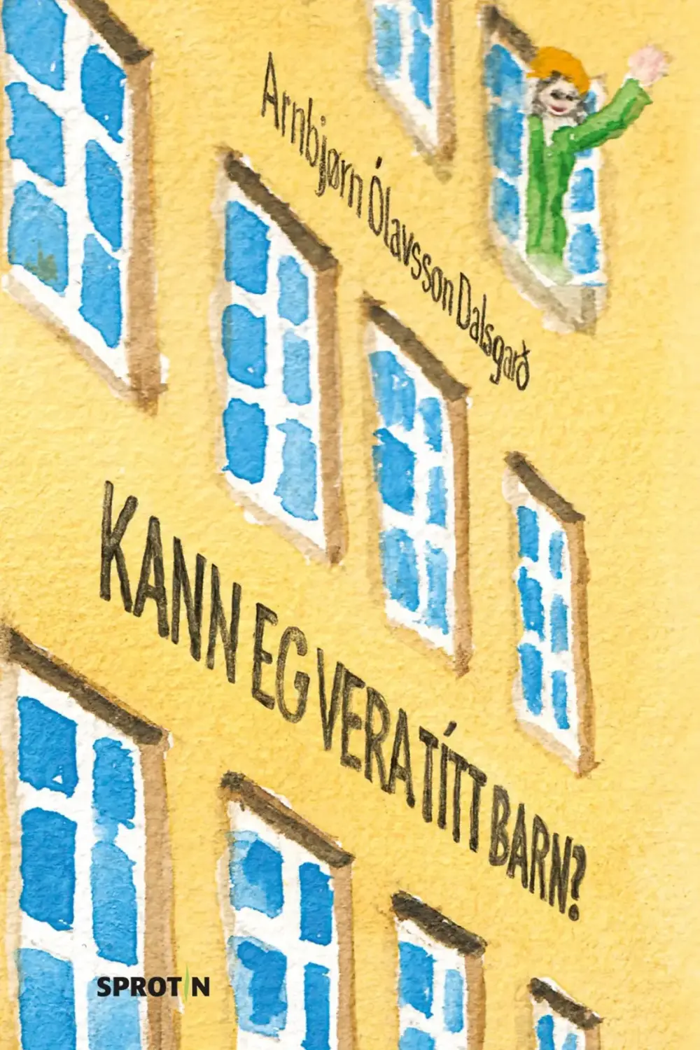 Kann eg vera títt barn